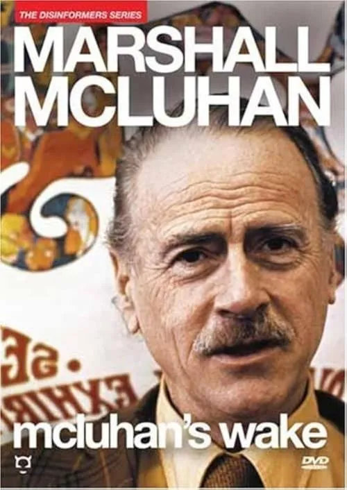 Poster de la película McLuhan's Wake - Películas hoy en TV