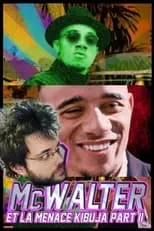 Mister V es McWalter en MCWALTER ET LA MENACE KIBUJA PARTIE 2