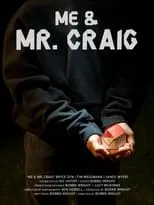 Tim Wesemann es Craig en Me & Mr. Craig