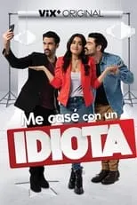 Poster de la película Me casé con un idiota - Películas hoy en TV