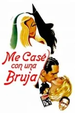 Poster de la película Me casé con una bruja - Películas hoy en TV