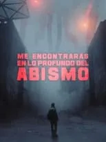 Poster de la película Me encontrarás en lo profundo del abismo - Películas hoy en TV