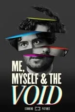 Poster de la película Me, Myself & The Void - Películas hoy en TV