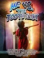 Richard Henzel es The Narrator (voice) en Me vs. the Tooth Fairy