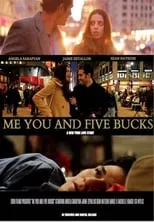 Película Me You and Five Bucks