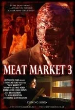 Chuck Depape interpreta a  en Meat Market 3