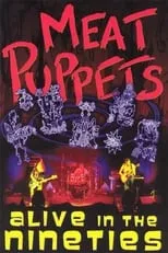 Cris Kirkwood es Self en Meat Puppets: Alive in the Nineties