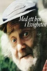 Película Med ett ben i evigheten