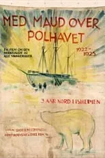 Roald Amundsen interpreta a  en Med 'Maud' over Polhavet