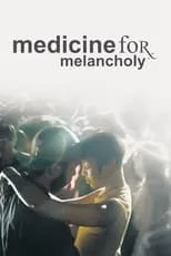 Poster de la película Medicina para la melancolía - Películas hoy en TV