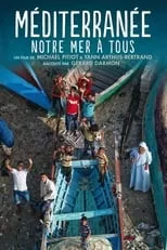 Poster de la película Méditerranée, notre mer à tous - Películas hoy en TV