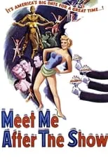 Póster de la película Meet Me After the Show