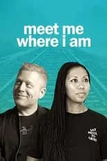 Poster de Meet Me Where I am