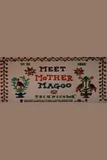 Póster de la película Meet Mother Magoo