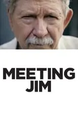 Película Meeting Jim