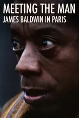 James Baldwin es Self en Meeting the Man: James Baldwin in Paris