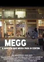 Película Megg - A Margem Que Migra Para o Centro