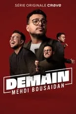 Mehdi Bousaidan es Mehdi Bousaidan en Mehdi Bousaidan : Demain