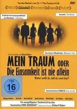 Película Mein Traum oder die Einsamkeit ist nie allein