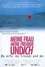 Poster de la película Meine Frau, meine Freunde und ich - Películas hoy en TV