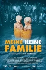 Película Meine keine Familie