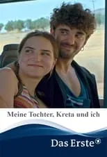 Película Meine Tochter, Kreta und ich