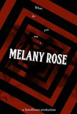 Kimberly Battista interpreta a  en Melany Rose