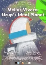 Película Melius Vivere: Ucup's Ideal Planet