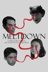 Póster de la película Meltdown: A Nuclear Family's Ascension into Madness