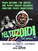 Poster de la película Meltozoid!—The Remake - Películas hoy en TV