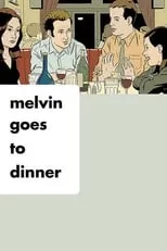 Don McEnery interpreta a Policeman #2 en Melvin Goes to Dinner