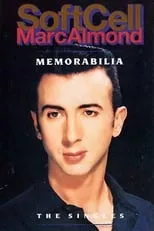 Marc Almond es Self en Memorabilia: The Video Singles