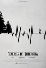 Poster de Memories of Tomorrow