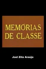 Javert Monteiro es Narration en Memórias de Classe