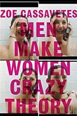 Russell Steinberg es  en Men Make Women Crazy Theory