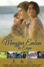 Poster de Mengejar Embun ke Eropa