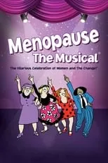 Película Menopause The Musical