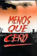 Película Menos que cero