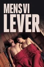 Poster de la película Mens vi lever - Películas hoy en TV