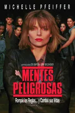 Janette Andrade interpreta a Student / Gang Member (uncredited) en Mentes peligrosas