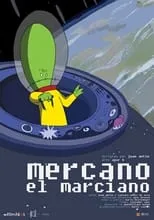 Poster de la película Mercano, el Marciano - Películas hoy en TV