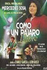 Película Mercedes Sosa: como un pájaro libre