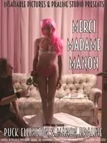 Película Merci Madame Manon