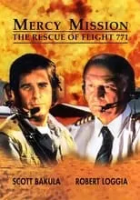 Garry Tallent en la película Mercy Mission: The Rescue of Flight 771