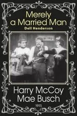 Harry McCoy interpreta a The Husband en Merely A Married Man