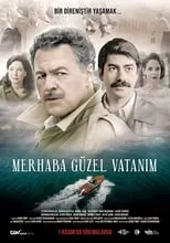 Película Merhaba Güzel Vatanım