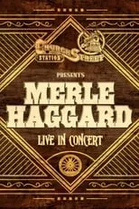 Poster de la película Merle Haggard:  Live at Church Street Station 1988 - Películas hoy en TV