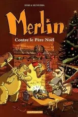 Póster de la película Merlin contre le Père Noël