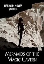 Lori Deann Pallett es  en Mermaids of Magic Cavern