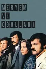 Película Meryem ve Oğulları